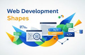 How Web Development Shapes Digital Marketing Success Web Development Shapes