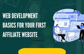 Web Development Basics for Your First Affiliate Website Web Development