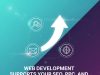 How Web Development Supports Your SEO, PPC, and Email Marketing
