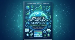 Website Optimization Services: The Complete Guide