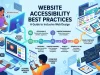 Website Accessibility Best Practices: A Guide to Inclusive Web Design Website Accessibility Best Practices A Guide to Inclusive Web Design