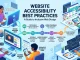 Website Accessibility Best Practices: A Guide to Inclusive Web Design Website Accessibility Best Practices A Guide to Inclusive Web Design