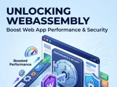 Unlocking WebAssembly: Boost Web App Performance & Security Unlocking WebAssembly